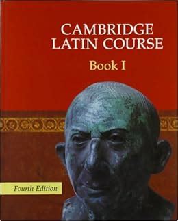 <strong>Cambridge Latin Course Book</strong> 5 Student's <strong>Book 4th Edition</strong>. . Cambridge latin course book 1 fourth edition answers